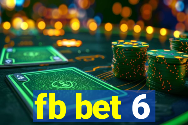 fb bet 6